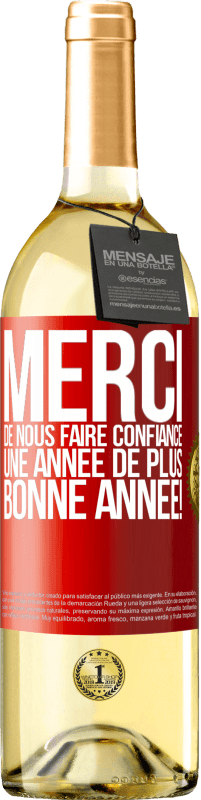 29,95 € Envoi gratuit | Vin blanc Édition WHITE Merci de nous faire confiance pour une autre année. Bonne année Étiquette Rouge. Étiquette personnalisable Vin jeune Récolte 2022 Verdejo