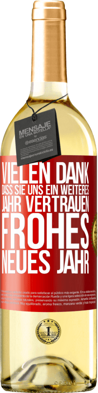 29,95 € Kostenloser Versand | Weißwein WHITE Ausgabe Vielen Dank, dass Sie uns ein weiteres Jahr vertrauen. Frohes neues Jahr Rote Markierung. Anpassbares Etikett Junger Wein Ernte 2024 Verdejo