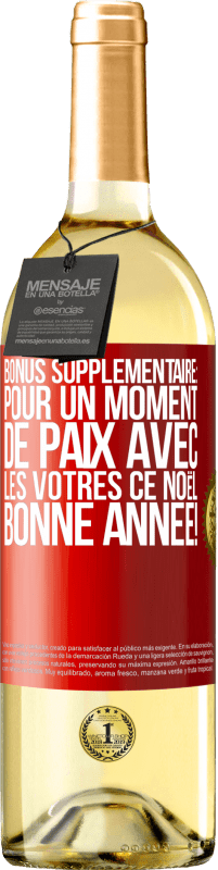 29,95 € | Vin blanc Édition WHITE Bonus supplémentaire: Pour un moment de paix avec les vôtres ce Noël. Bonne année! Étiquette Rouge. Étiquette personnalisable Vin jeune Récolte 2025 Verdejo