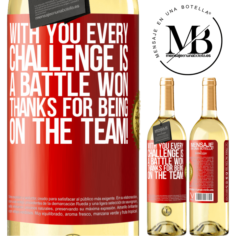29,95 € Free Shipping | White Wine WHITE Edition With you every challenge is a battle won. Thanks for being on the team! Red Label. Customizable label Young wine Harvest 2024 Verdejo