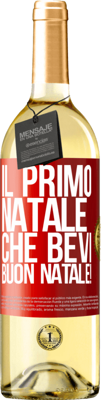 29,95 € | Vino bianco Edizione WHITE Il primo Natale che bevi. Buon natale! Etichetta Rossa. Etichetta personalizzabile Vino giovane Raccogliere 2025 Verdejo