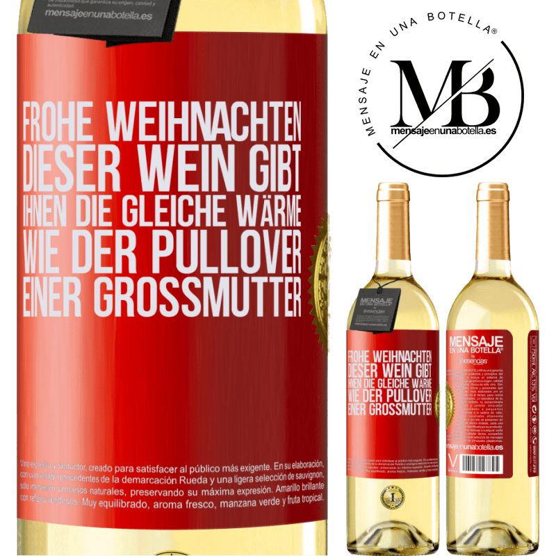 29,95 € Kostenloser Versand | Weißwein WHITE Ausgabe Frohe Weihnachten! Mit diesem Wein ist dir genauso warm wie mit dem Pullover deiner Großmutter Rote Markierung. Anpassbares Etikett Junger Wein Ernte 2023 Verdejo