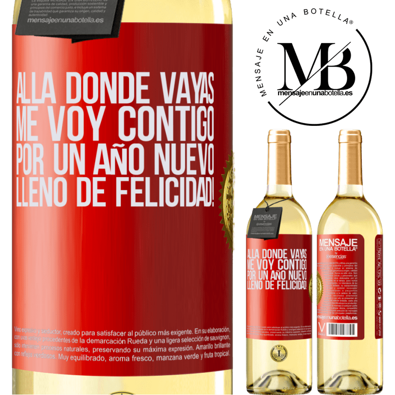 29,95 € Envío gratis | Vino Blanco Edición WHITE Allá donde vayas, me voy contigo. Por un año nuevo lleno de felicidad! Etiqueta Roja. Etiqueta personalizable Vino joven Cosecha 2024 Verdejo