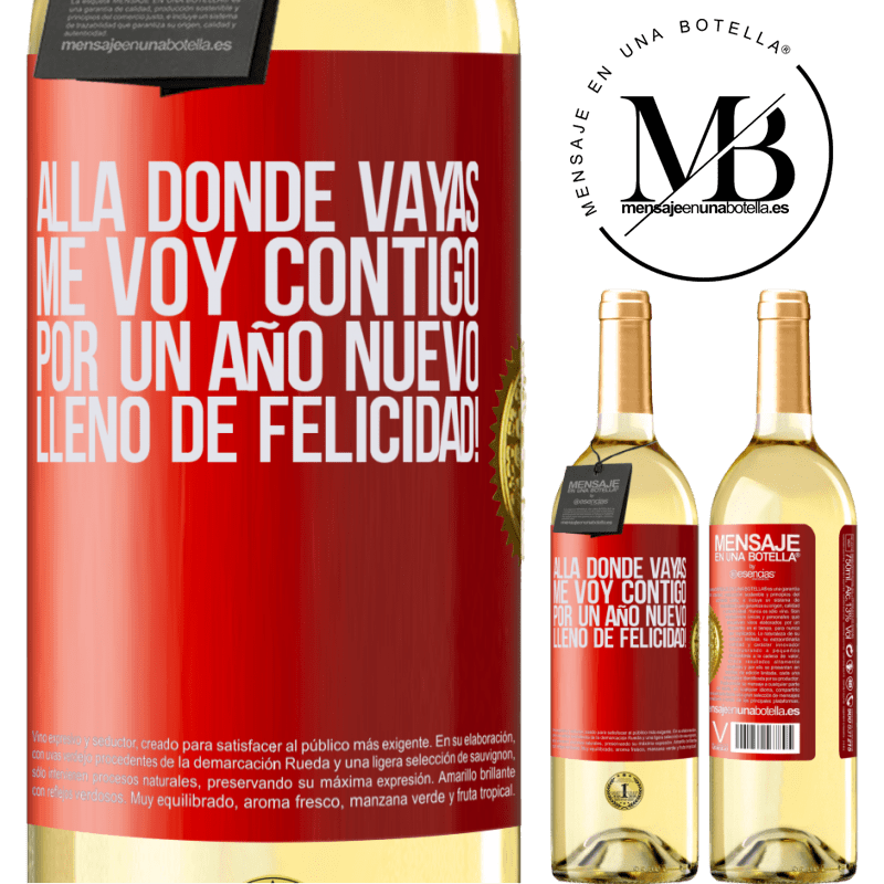29,95 € Envío gratis | Vino Blanco Edición WHITE Allá donde vayas, me voy contigo. Por un año nuevo lleno de felicidad! Etiqueta Roja. Etiqueta personalizable Vino joven Cosecha 2025 Verdejo
