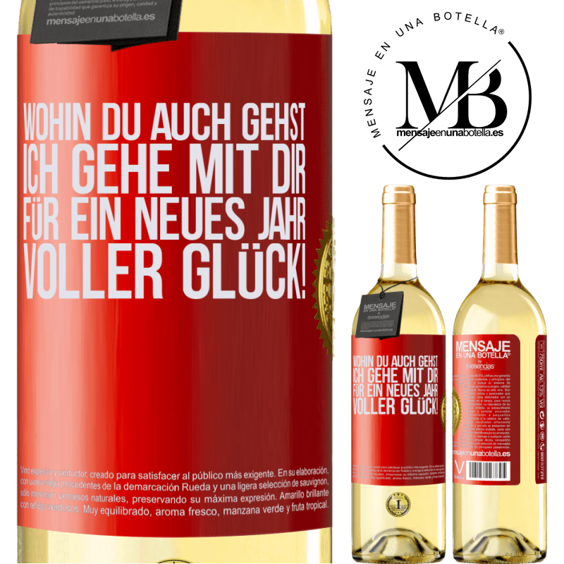 29,95 € Kostenloser Versand | Weißwein WHITE Ausgabe Wohin du auch gehst, ich gehe mit dir. Auf ein neues Jahr voller Glück! Rote Markierung. Anpassbares Etikett Junger Wein Ernte 2023 Verdejo