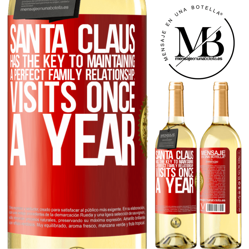 29,95 € Free Shipping | White Wine WHITE Edition Santa Claus has the key to maintaining a perfect family relationship: Visits once a year Red Label. Customizable label Young wine Harvest 2024 Verdejo
