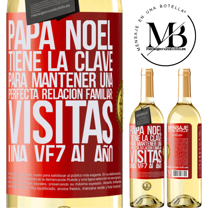 29,95 € Envío gratis | Vino Blanco Edición WHITE Papá Noel tiene la clave para mantener una perfecta relación familiar: Visitas una vez al año Etiqueta Roja. Etiqueta personalizable Vino joven Cosecha 2024 Verdejo