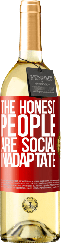 29,95 € | White Wine WHITE Edition The honest people are social inadaptate Red Label. Customizable label Young wine Harvest 2023 Verdejo