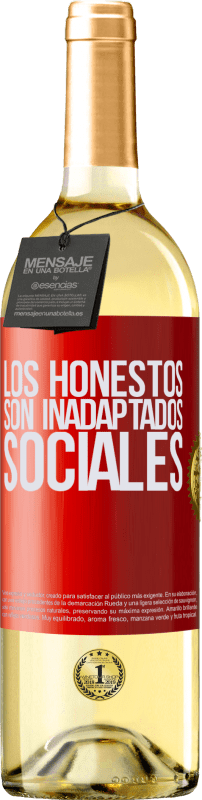 29,95 € | Vino Blanco Edición WHITE Los honestos son inadaptados sociales Etiqueta Roja. Etiqueta personalizable Vino joven Cosecha 2023 Verdejo