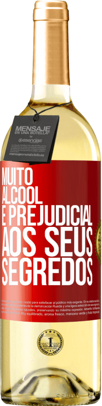 29,95 € | Vinho branco Edição WHITE Muito álcool é prejudicial aos seus segredos Etiqueta Vermelha. Etiqueta personalizável Vinho jovem Colheita 2024 Verdejo