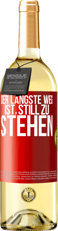 29,95 € | Weißwein WHITE Ausgabe Der längste Weg ist, still zu stehen Rote Markierung. Anpassbares Etikett Junger Wein Ernte 2024 Verdejo