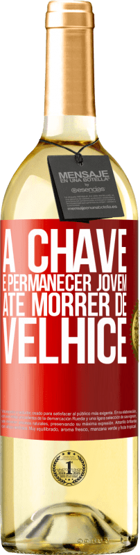 29,95 € Envio grátis | Vinho branco Edição WHITE A chave é permanecer jovem até morrer de velhice Etiqueta Vermelha. Etiqueta personalizável Vinho jovem Colheita 2025 Verdejo