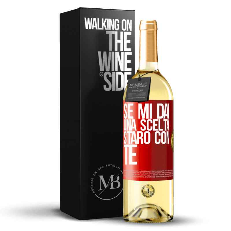 29,95 € Spedizione Gratuita | Vino bianco Edizione WHITE Se mi dai una scelta, starò con te Etichetta Rossa. Etichetta personalizzabile Vino giovane Raccogliere 2024 Verdejo