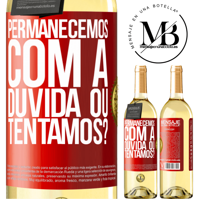29,95 € Envio grátis | Vinho branco Edição WHITE Permanecemos com a dúvida ou tentamos? Etiqueta Vermelha. Etiqueta personalizável Vinho jovem Colheita 2024 Verdejo