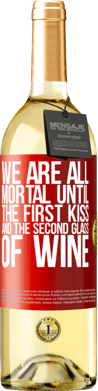 29,95 € | 白ワイン WHITEエディション 私たちは皆、最初のキスと2杯目のワインを飲むまで死なない 赤いタグ. カスタマイズ可能なラベル 若いワイン 収穫 2023 Verdejo