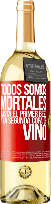 29,95 € Envío gratis | Vino Blanco Edición WHITE Todos somos mortales hasta el primer beso y la segunda copa de vino Etiqueta Roja. Etiqueta personalizable Vino joven Cosecha 2025 Verdejo