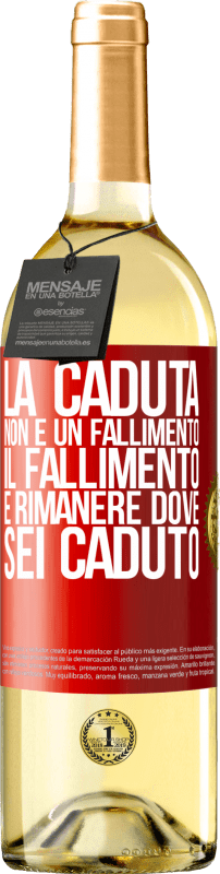 29,95 € | Vino bianco Edizione WHITE La caduta non è un fallimento. Il fallimento è rimanere dove sei caduto Etichetta Rossa. Etichetta personalizzabile Vino giovane Raccogliere 2024 Verdejo