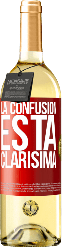 29,95 € | Vino Blanco Edición WHITE La confusión esta clarísima Etiqueta Roja. Etiqueta personalizable Vino joven Cosecha 2025 Verdejo