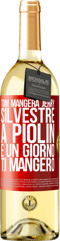 29,95 € | Vino bianco Edizione WHITE Tom mangerà Jerry, Silvestre a Piolin e un giorno ti mangerò Etichetta Rossa. Etichetta personalizzabile Vino giovane Raccogliere 2024 Verdejo