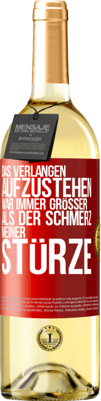 29,95 € | Weißwein WHITE Ausgabe Das Verlangen aufzustehen war immer größer als der Schmerz meiner Stürze Rote Markierung. Anpassbares Etikett Junger Wein Ernte 2024 Verdejo