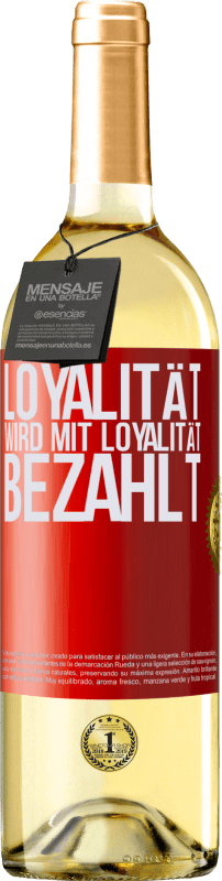 29,95 € | Weißwein WHITE Ausgabe Loyalität wird mit Loyalität bezahlt Rote Markierung. Anpassbares Etikett Junger Wein Ernte 2024 Verdejo