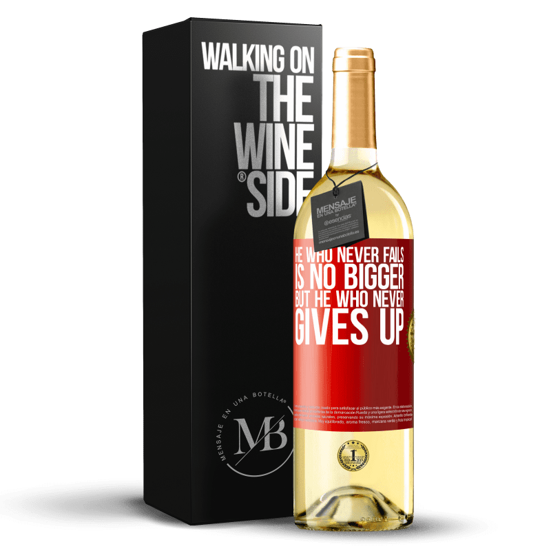 29,95 € Free Shipping | White Wine WHITE Edition He who never fails is no bigger but he who never gives up Red Label. Customizable label Young wine Harvest 2022 Verdejo