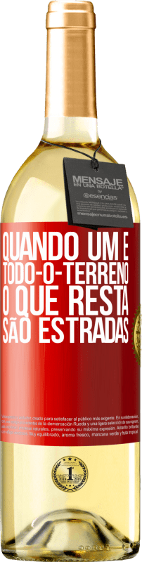 29,95 € | Vinho branco Edição WHITE Quando um é todo-o-terreno, o que resta são estradas Etiqueta Vermelha. Etiqueta personalizável Vinho jovem Colheita 2024 Verdejo