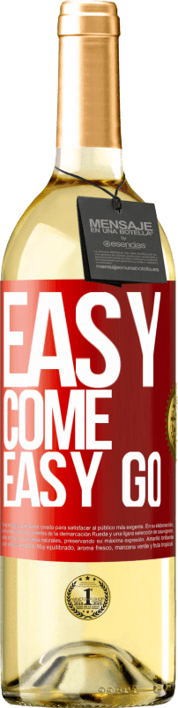 29,95 € Free Shipping | White Wine WHITE Edition Easy come, easy go Red Label. Customizable label Young wine Harvest 2024 Verdejo