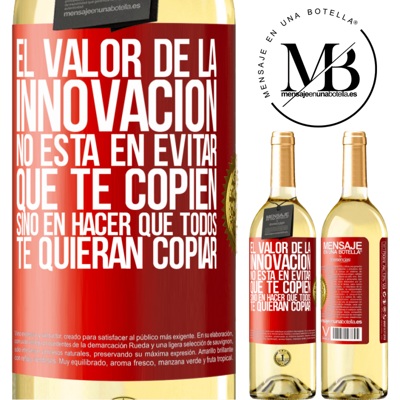 29,95 € Envoi gratuit | Vin blanc Édition WHITE La valeur de l'innovation n'est pas de vous empêcher d'être copié, mais de donner envie à tout le monde de vous copier Étiquette Rouge. Étiquette personnalisable Vin jeune Récolte 2022 Verdejo