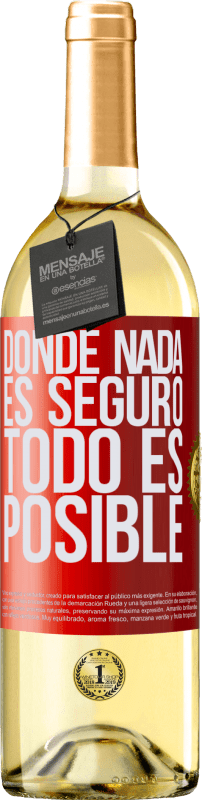 29,95 € | Vino Blanco Edición WHITE Donde nada es seguro, todo es posible Etiqueta Roja. Etiqueta personalizable Vino joven Cosecha 2024 Verdejo