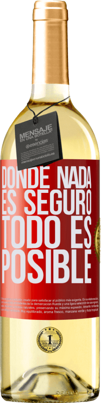 29,95 € Envío gratis | Vino Blanco Edición WHITE Donde nada es seguro, todo es posible Etiqueta Roja. Etiqueta personalizable Vino joven Cosecha 2025 Verdejo