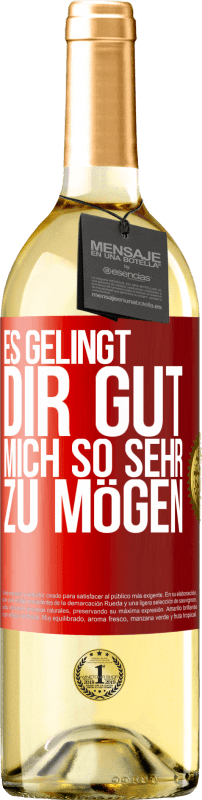 29,95 € | Weißwein WHITE Ausgabe Es gelingt dir gut, mich so sehr zu mögen Rote Markierung. Anpassbares Etikett Junger Wein Ernte 2024 Verdejo