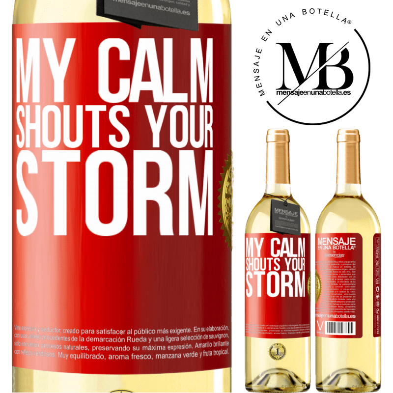 29,95 € Free Shipping | White Wine WHITE Edition My calm shouts your storm Red Label. Customizable label Young wine Harvest 2023 Verdejo