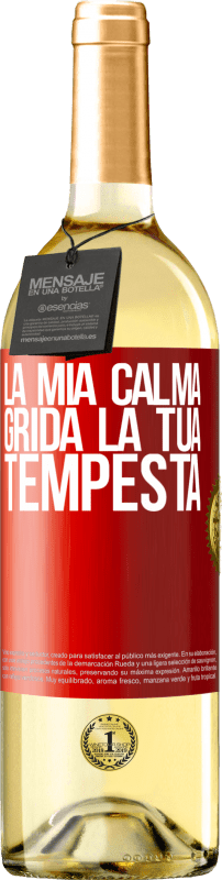 29,95 € | Vino bianco Edizione WHITE La mia calma grida la tua tempesta Etichetta Rossa. Etichetta personalizzabile Vino giovane Raccogliere 2024 Verdejo