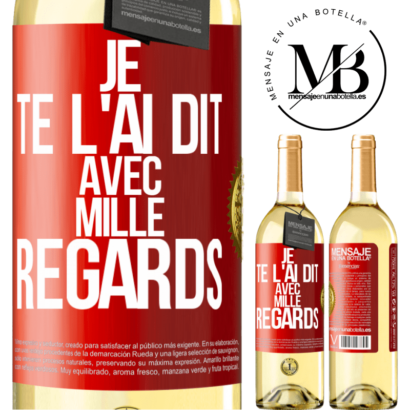 29,95 € Envoi gratuit | Vin blanc Édition WHITE Je te l'ai dit avec mille regards Étiquette Rouge. Étiquette personnalisable Vin jeune Récolte 2023 Verdejo