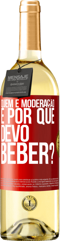 29,95 € | Vinho branco Edição WHITE quem é moderação e por que devo beber? Etiqueta Vermelha. Etiqueta personalizável Vinho jovem Colheita 2024 Verdejo