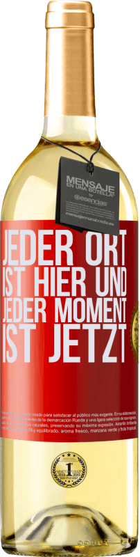 29,95 € | Weißwein WHITE Ausgabe Jeder Ort ist hier und jeder Moment ist jetzt Rote Markierung. Anpassbares Etikett Junger Wein Ernte 2024 Verdejo