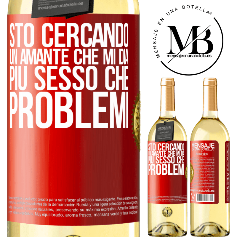 29,95 € Spedizione Gratuita | Vino bianco Edizione WHITE Sto cercando un amante che mi dia più sesso che problemi Etichetta Rossa. Etichetta personalizzabile Vino giovane Raccogliere 2023 Verdejo