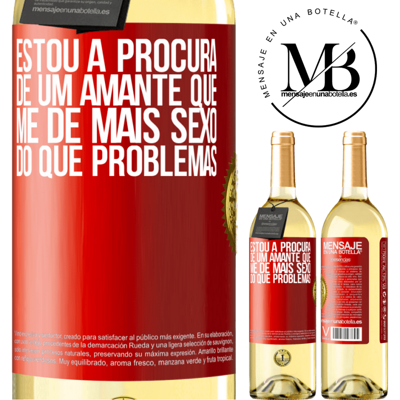 29,95 € Envio grátis | Vinho branco Edição WHITE Estou à procura de um amante que me dê mais sexo do que problemas Etiqueta Vermelha. Etiqueta personalizável Vinho jovem Colheita 2023 Verdejo