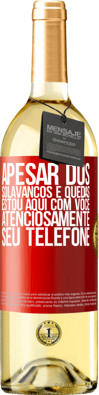 29,95 € Envio grátis | Vinho branco Edição WHITE Apesar dos solavancos e quedas, estou aqui com você. Atenciosamente, seu telefone Etiqueta Vermelha. Etiqueta personalizável Vinho jovem Colheita 2025 Verdejo