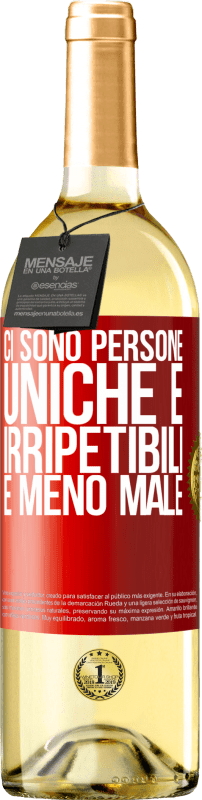 29,95 € | Vino bianco Edizione WHITE Ci sono persone uniche e irripetibili. E meno male Etichetta Rossa. Etichetta personalizzabile Vino giovane Raccogliere 2024 Verdejo