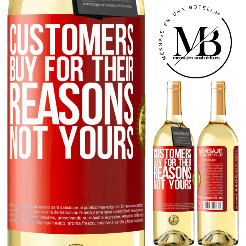 29,95 € Free Shipping | White Wine WHITE Edition Customers buy for their reasons, not yours Red Label. Customizable label Young wine Harvest 2023 Verdejo