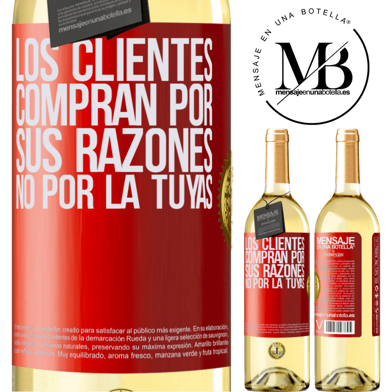 29,95 € Envío gratis | Vino Blanco Edición WHITE Los clientes compran por sus razones, no por la tuyas Etiqueta Roja. Etiqueta personalizable Vino joven Cosecha 2023 Verdejo