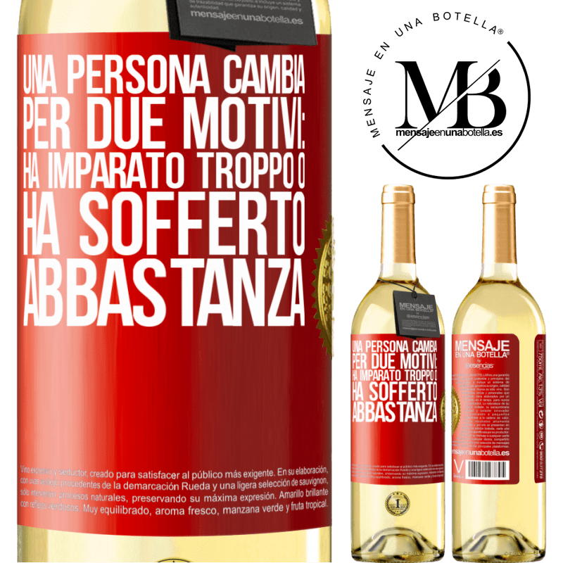29,95 € Spedizione Gratuita | Vino bianco Edizione WHITE Una persona cambia per due motivi: ha imparato troppo o ha sofferto abbastanza Etichetta Rossa. Etichetta personalizzabile Vino giovane Raccogliere 2025 Verdejo