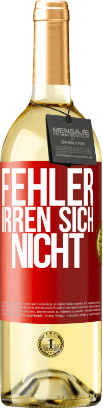 29,95 € | Weißwein WHITE Ausgabe Fehler irren sich nicht Rote Markierung. Anpassbares Etikett Junger Wein Ernte 2024 Verdejo