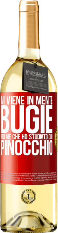 29,95 € | Vino bianco Edizione WHITE Mi viene in mente bugie. Per me che ho studiato con Pinocchio Etichetta Rossa. Etichetta personalizzabile Vino giovane Raccogliere 2024 Verdejo