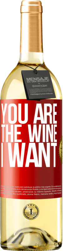 29,95 € | Белое вино Издание WHITE Ты вино я хочу Красная метка. Настраиваемая этикетка Молодое вино Урожай 2023 Verdejo