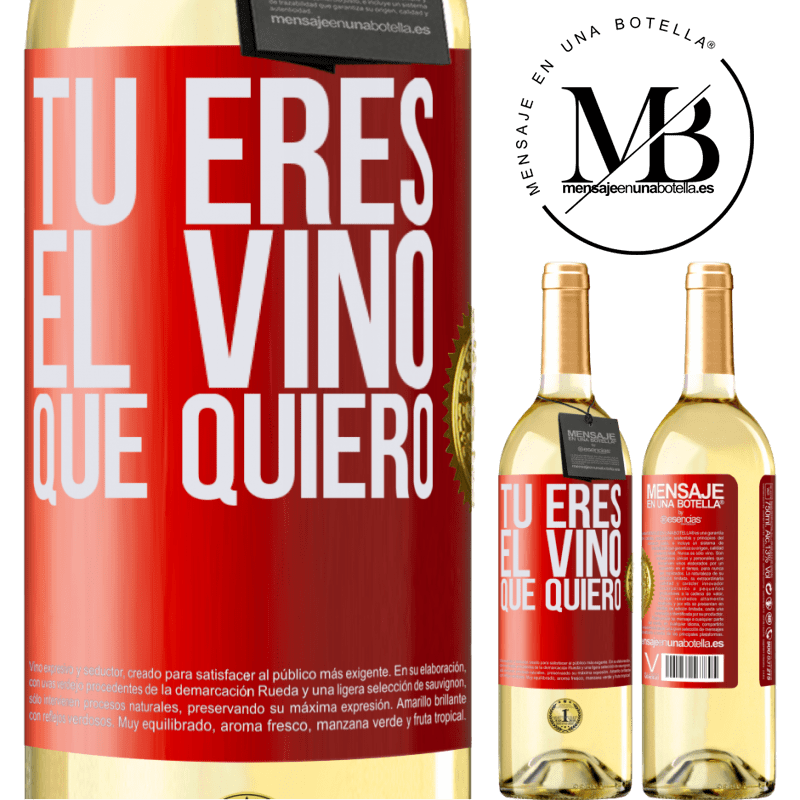 29,95 € Envío gratis | Vino Blanco Edición WHITE Tú eres el vino que quiero Etiqueta Roja. Etiqueta personalizable Vino joven Cosecha 2023 Verdejo