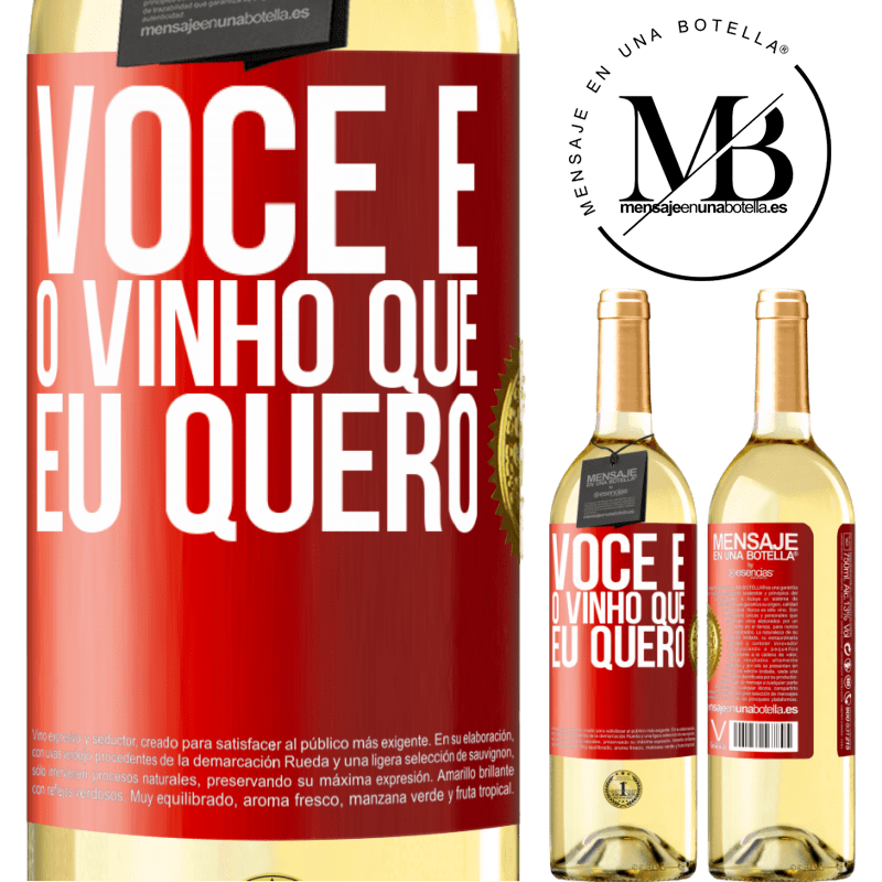 29,95 € Envio grátis | Vinho branco Edição WHITE Você é o vinho que eu quero Etiqueta Vermelha. Etiqueta personalizável Vinho jovem Colheita 2023 Verdejo