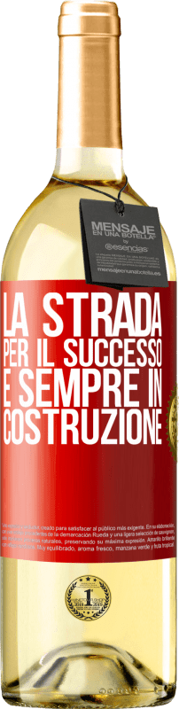 29,95 € | Vino bianco Edizione WHITE La strada per il successo è sempre in costruzione Etichetta Rossa. Etichetta personalizzabile Vino giovane Raccogliere 2024 Verdejo